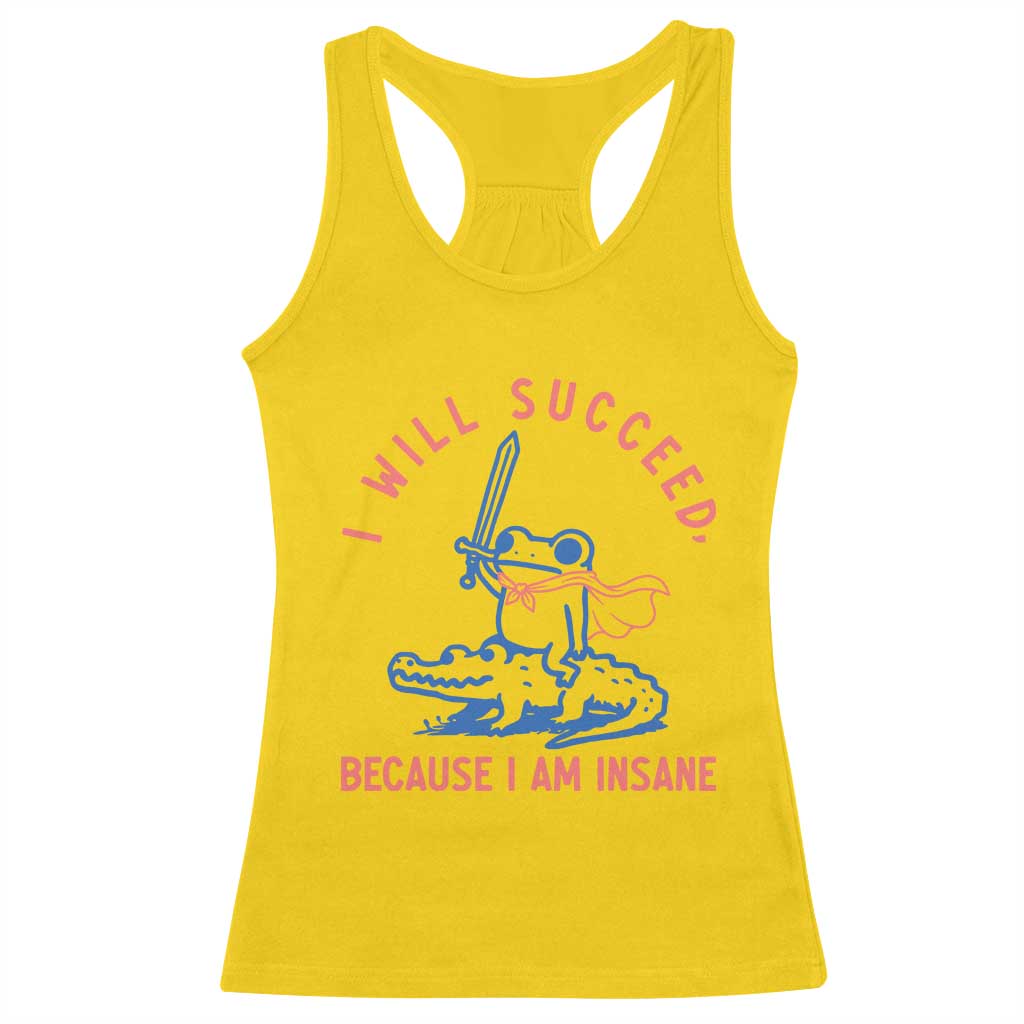 I Will Succeed Because I Am Insane Racerback Tank Top Funny Frog Riding Crocodile Sarcastic Humor