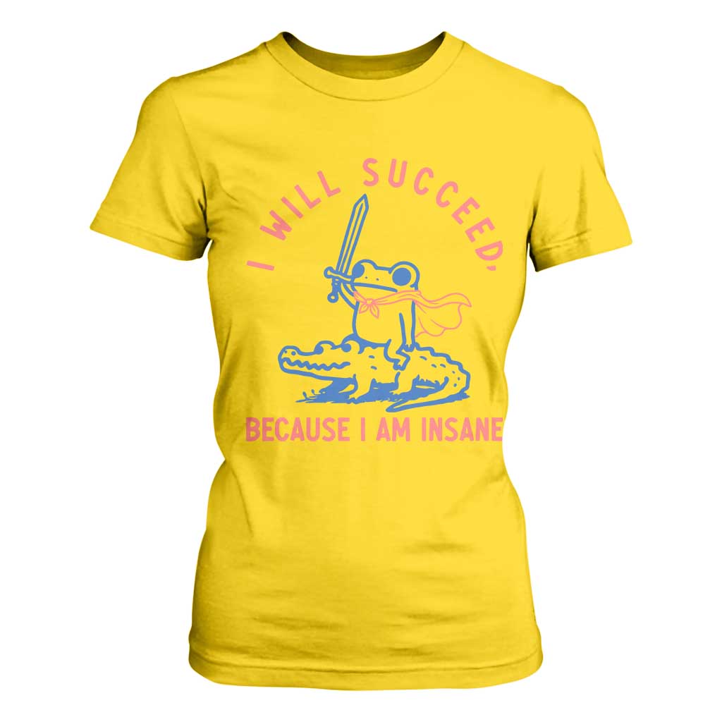 I Will Succeed Because I Am Insane T Shirt For Women Funny Frog Riding Crocodile Sarcastic Humor