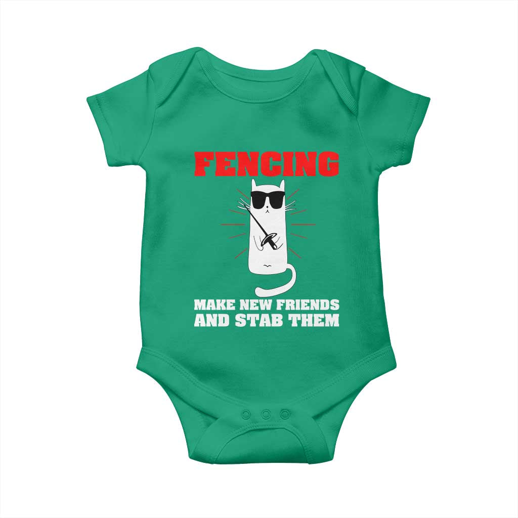 Funny Cat Fencing Baby Onesie Make Me New Friends And Stab Them TS14 Irish Green Print Your Wear