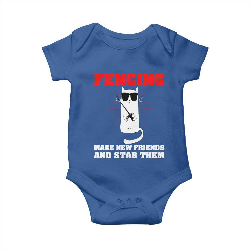 Funny Cat Fencing Baby Onesie Make Me New Friends And Stab Them TS14 Royal Blue Print Your Wear