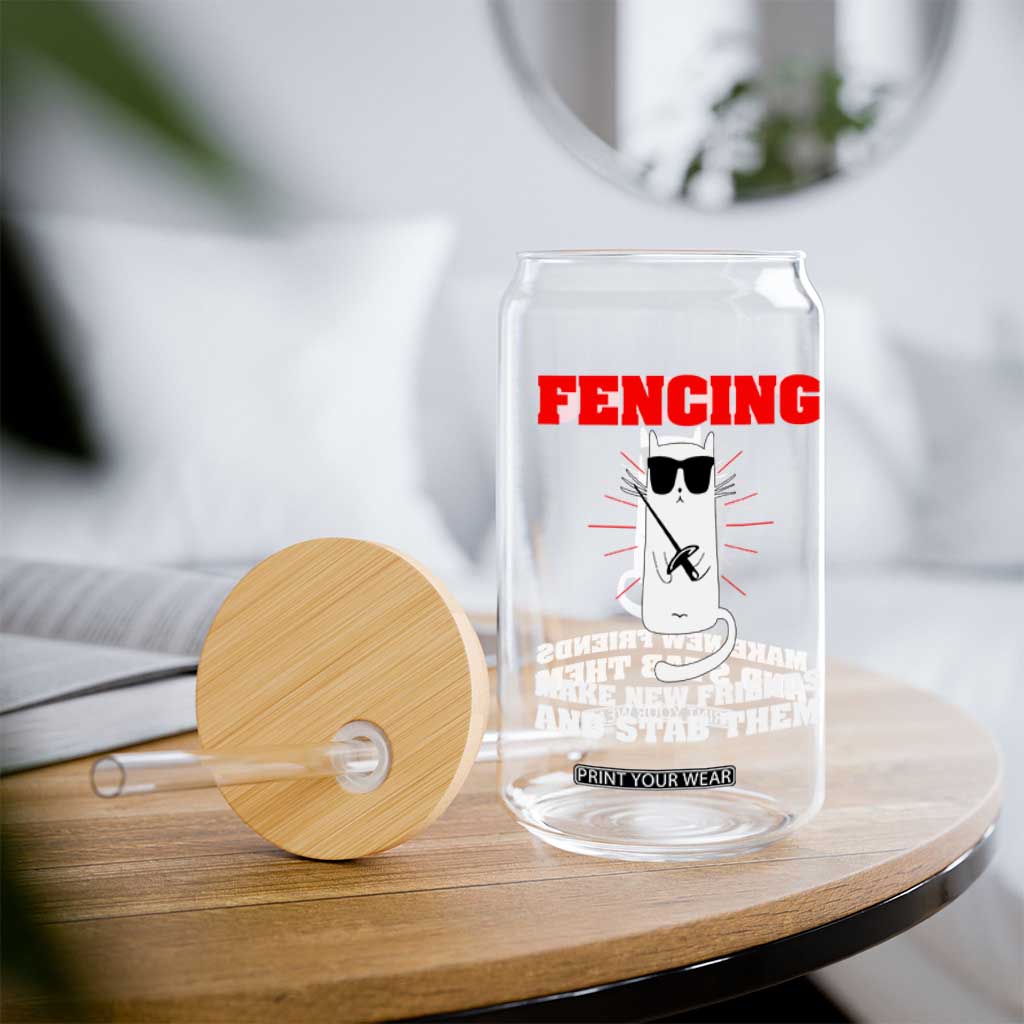 Funny Cat Fencing Glass Can Make Me New Friends And Stab Them TS14 Print Your Wear