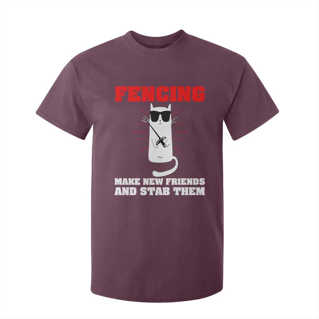 Funny Cat Fencing T Shirt For Kid Make Me New Friends And Stab Them TS14 Maroon Print Your Wear