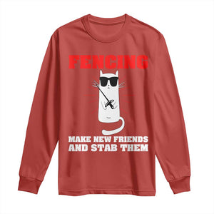Funny Cat Fencing Long Sleeve Shirt Make Me New Friends And Stab Them TS14 Red Print Your Wear