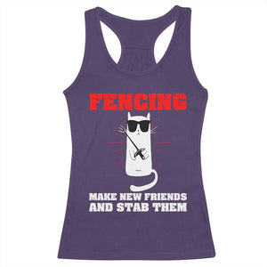 Funny Cat Fencing Racerback Tank Top Make Me New Friends And Stab Them TS14 Purple Print Your Wear