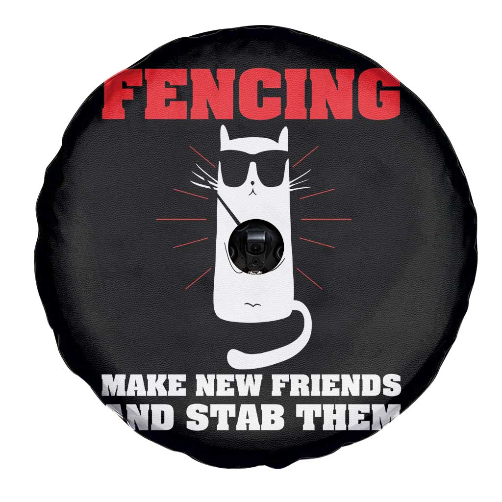 Funny Cat Fencing Spare Tire Cover Make Me New Friends And Stab Them TS14 Print Your Wear