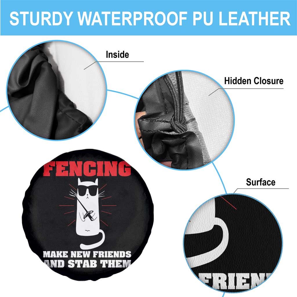 Funny Cat Fencing Spare Tire Cover Make Me New Friends And Stab Them TS14 Print Your Wear