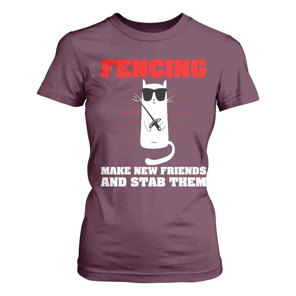 Funny Cat Fencing T Shirt For Women Make Me New Friends And Stab Them TS14 Maroon Print Your Wear