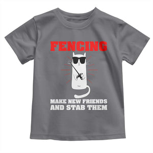 Funny Cat Fencing Toddler T Shirt Make Me New Friends And Stab Them TS14 Charcoal Print Your Wear