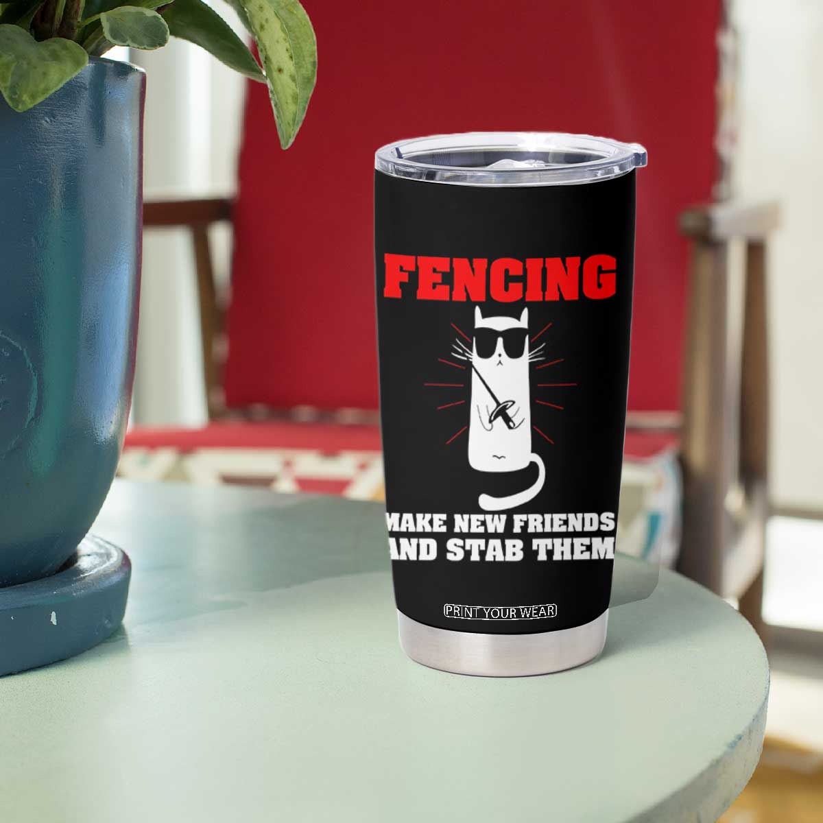 Funny Cat Fencing Tumbler Cup Make Me New Friends And Stab Them TS14 Print Your Wear