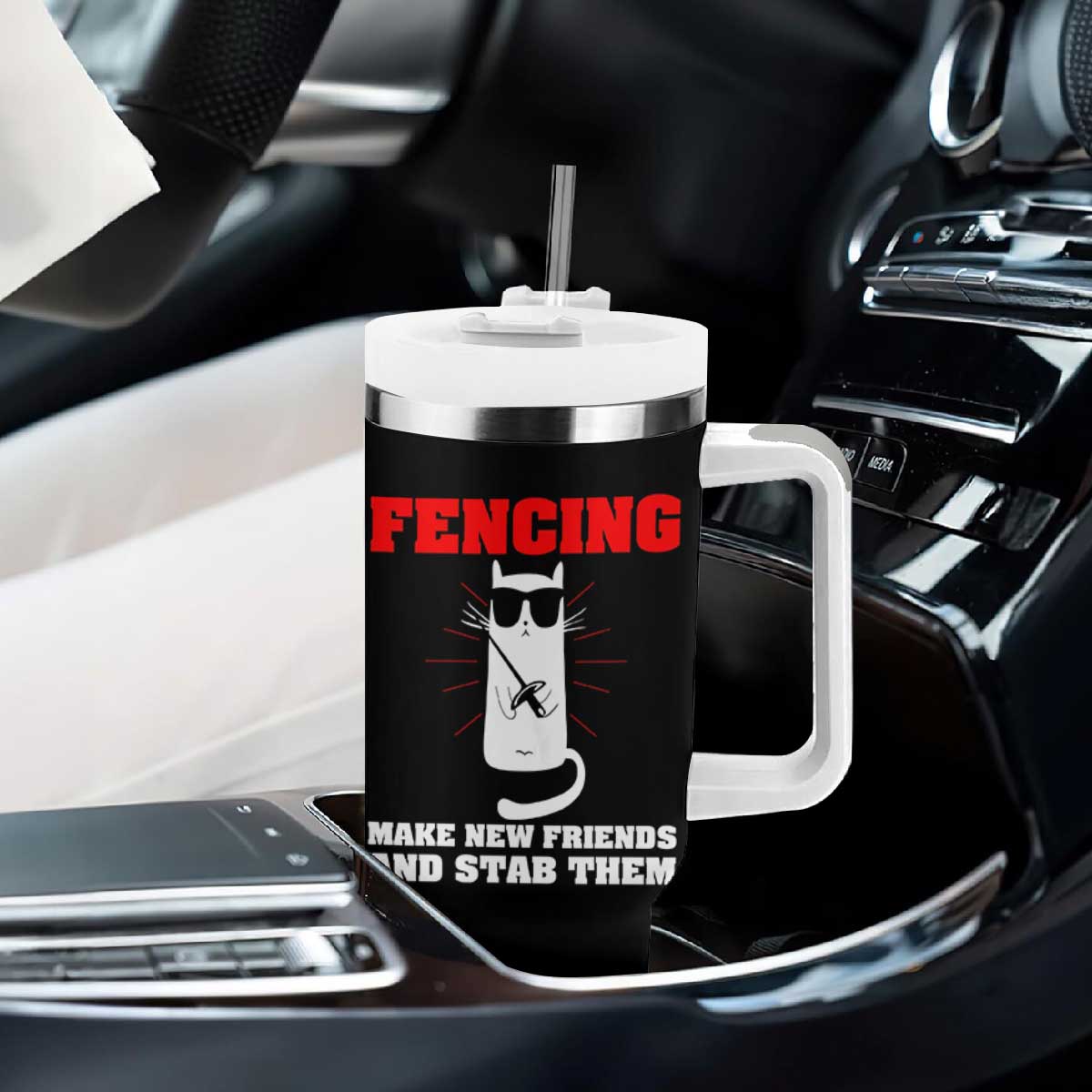 Funny Cat Fencing Tumbler With Handle Make Me New Friends And Stab Them TS14 Print Your Wear