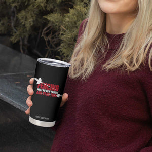 Funny Fencer Tumbler Cup Fencing Make Me New Friends And Stab Them - Print Your Wear