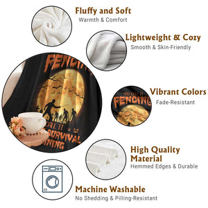 Funny Fencing Halloween Throw Blanket You Call It Fencing Zombie Survival TS14 Print Your Wear