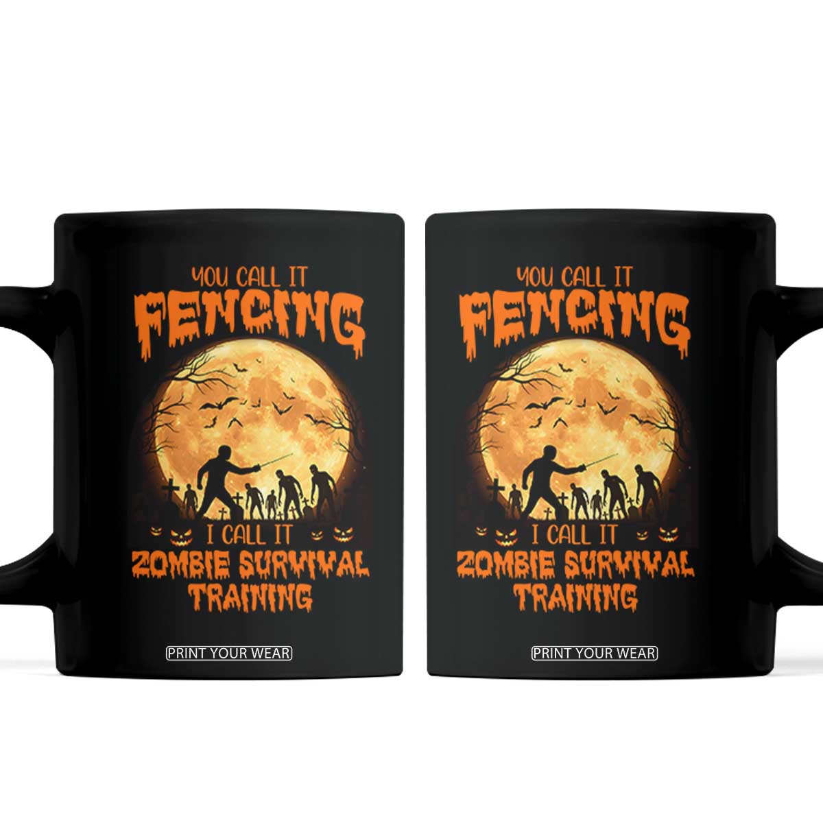Funny Fencing Halloween Coffee Mug You Call It Fencing Zombie Survival TS14 Black Print Your Wear