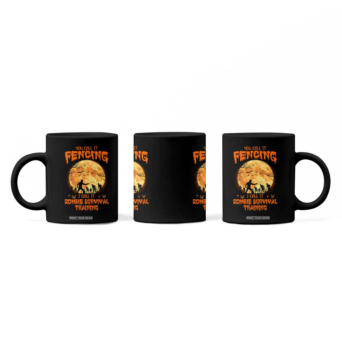 Funny Fencing Halloween Coffee Mug You Call It Fencing Zombie Survival TS14 Print Your Wear