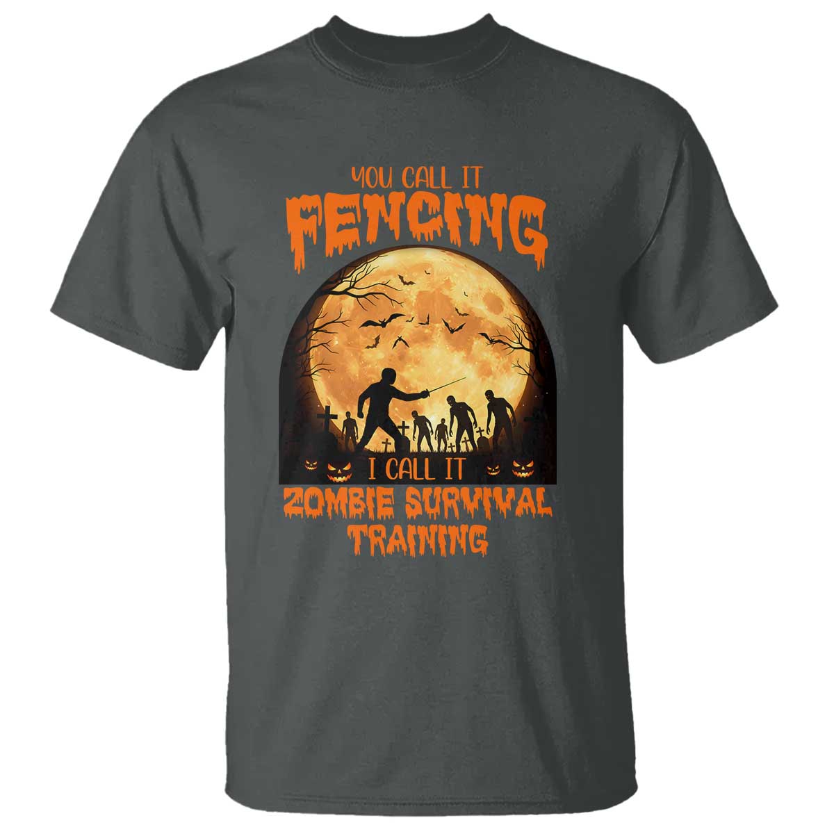 Funny Fencing Halloween T Shirt You Call It Fencing Zombie Survival TS14 Dark Heather Print Your Wear