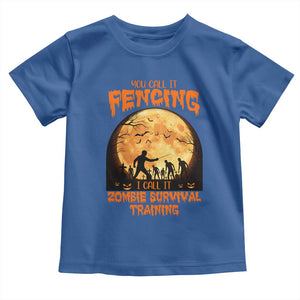 Funny Fencing Halloween Toddler T Shirt You Call It Fencing Zombie Survival TS14 Royal Blue Print Your Wear