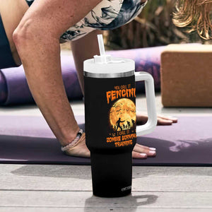 Funny Fencing Halloween Tumbler With Handle You Call It Fencing Zombie Survival TS14 Print Your Wear