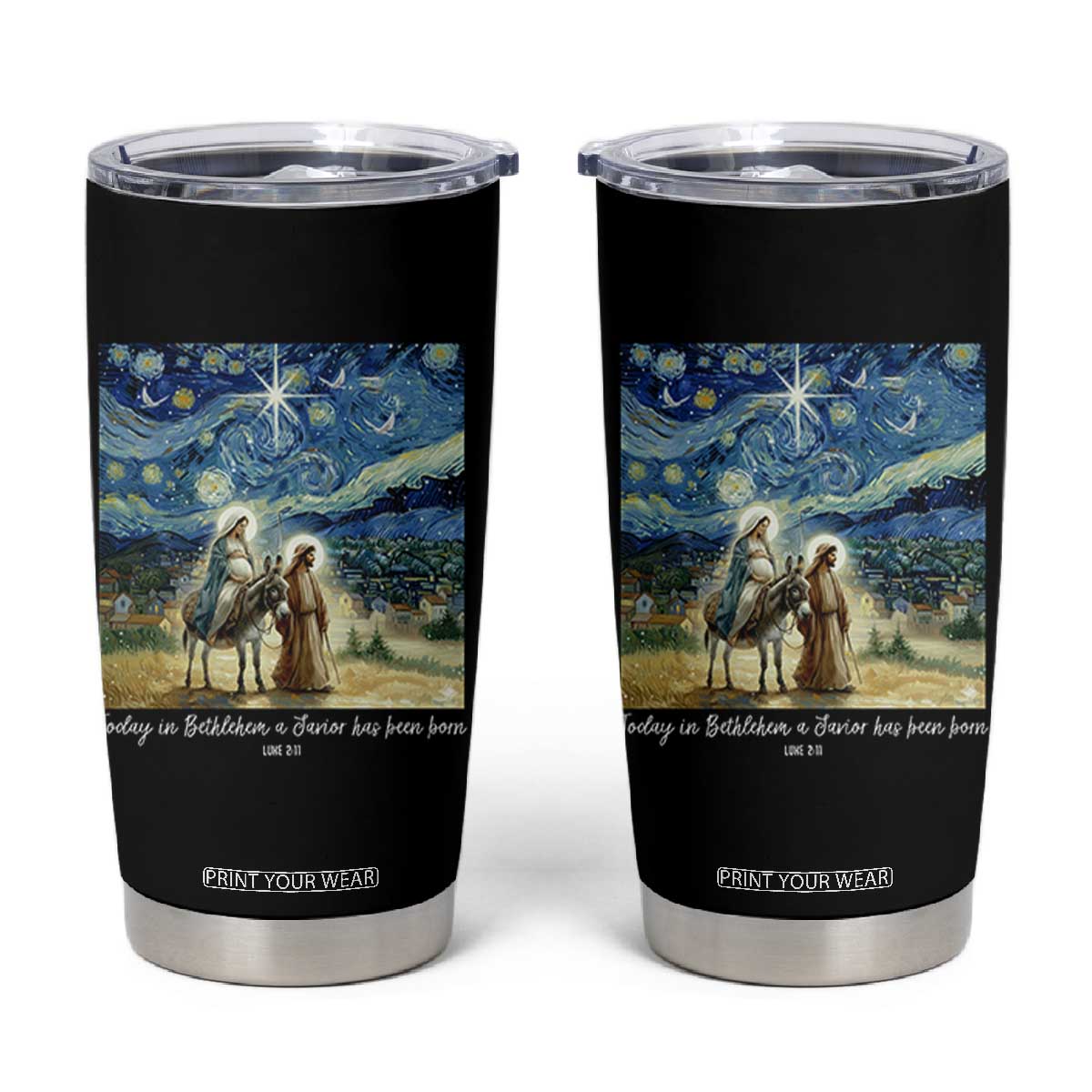 Bethlehem Starry Night Tumbler Cup Nativity Luke 2:11 Christian Christmas TS14 Black Print Your Wear