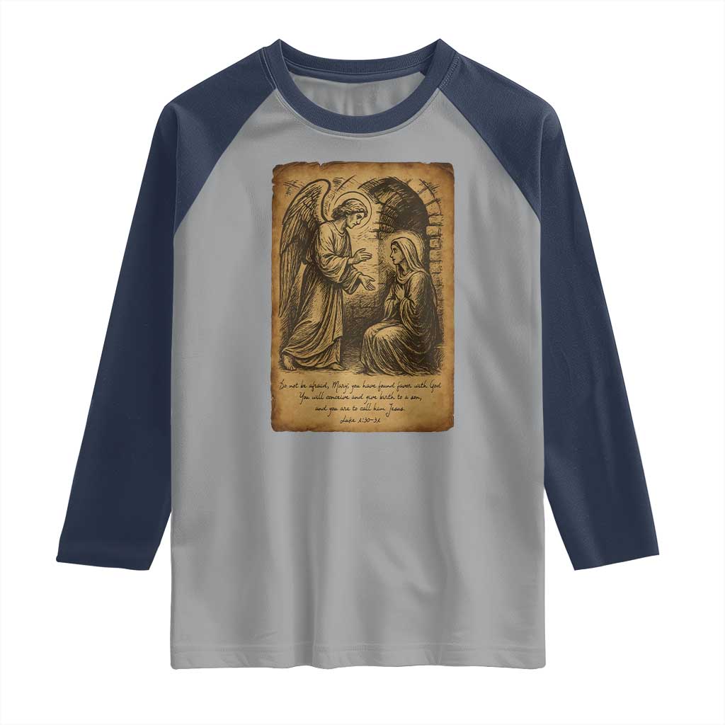 Virgin Mary Raglan Shirt Angel Gabriel Luke 1:30 Christian TS14 Sport Gray Navy Print Your Wear