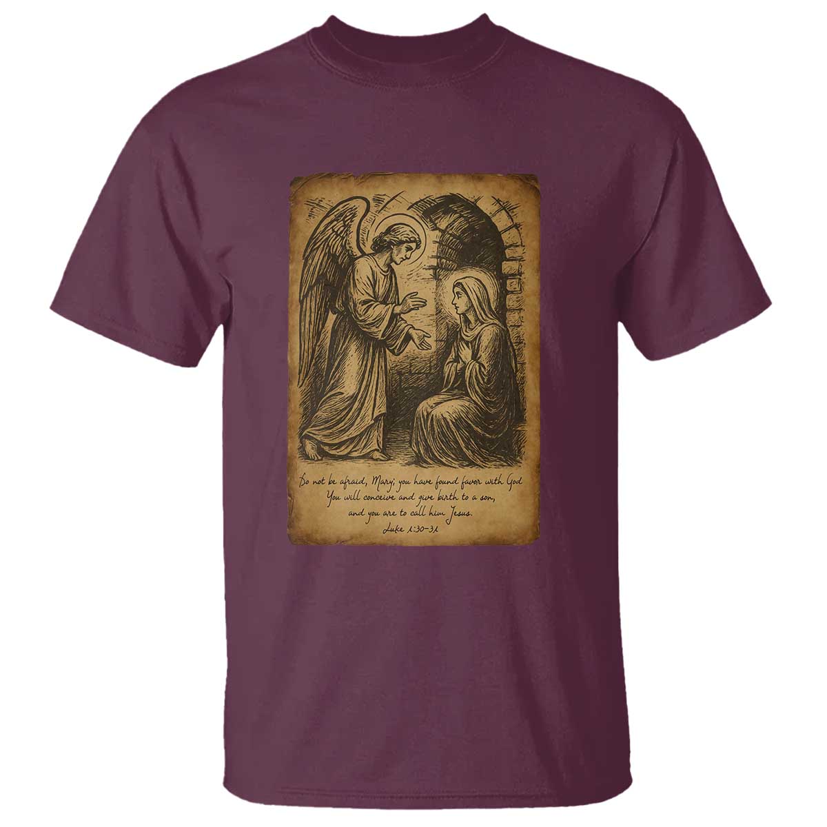 Virgin Mary T Shirt Angel Gabriel Luke 1:30 Christian TS14 Maroon Print Your Wear