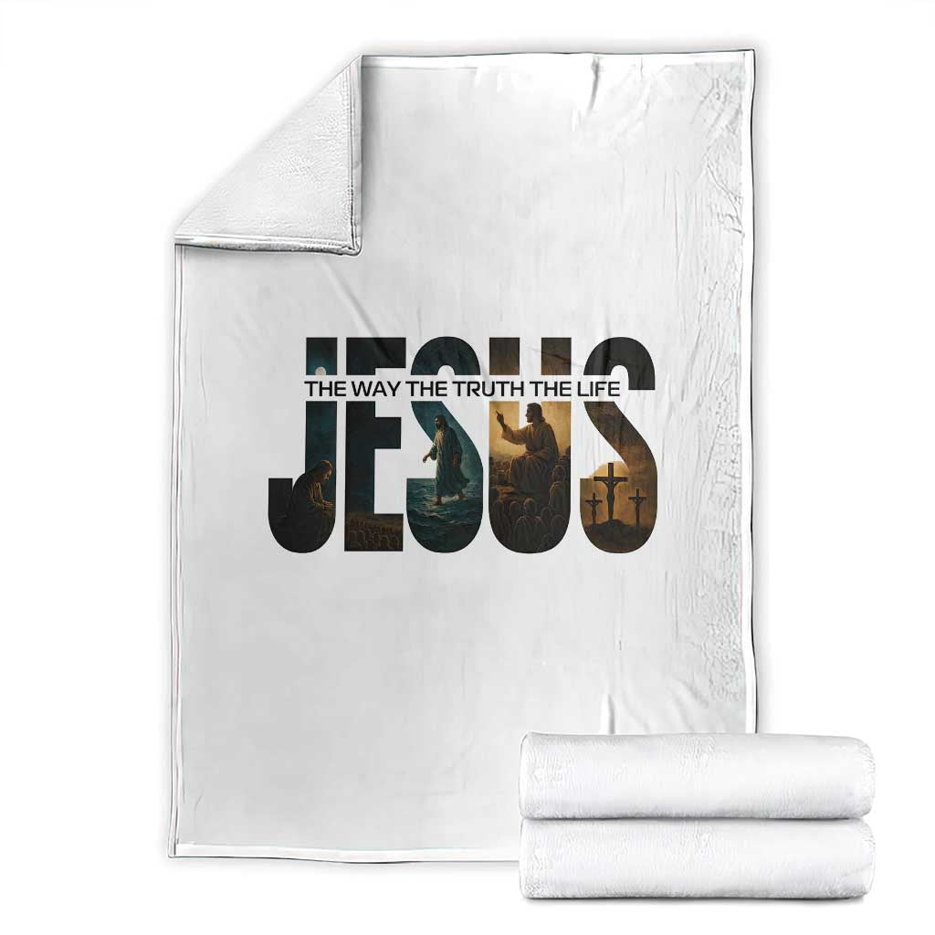 Jesus Christian Bible Throw Blanket The Way The Truth The Life TS14 White Print Your Wear