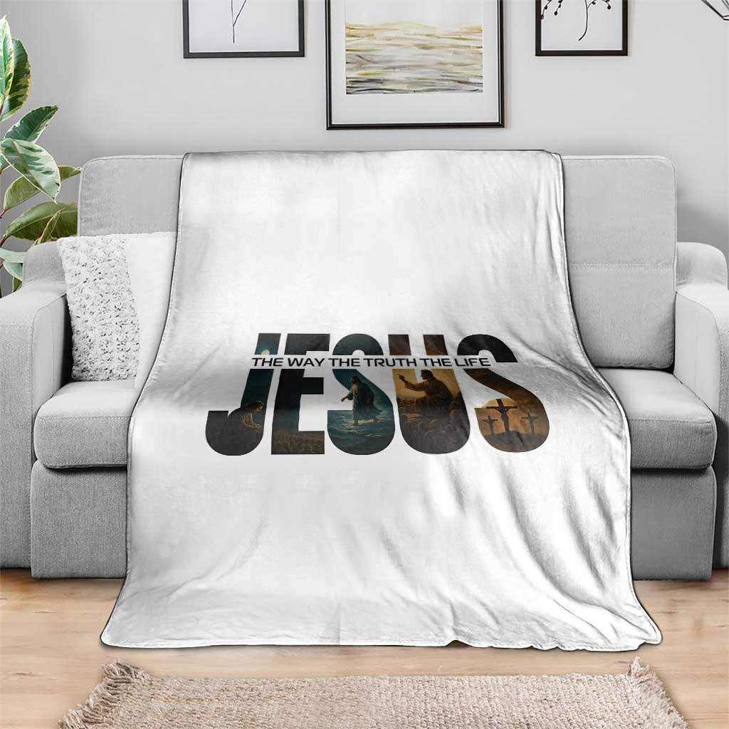 Jesus Christian Bible Throw Blanket The Way The Truth The Life TS14 Print Your Wear