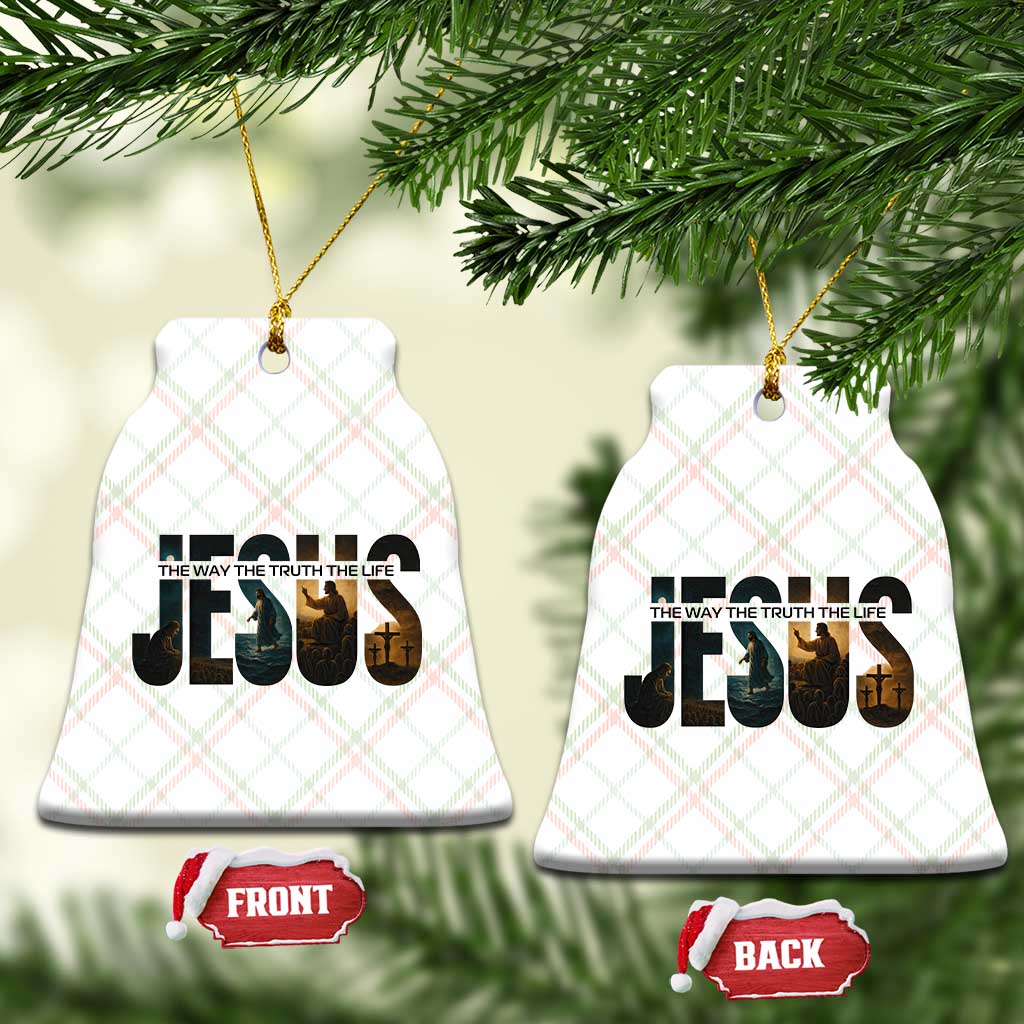 Jesus Christian Bible Ceramic Ornament The Way The Truth The Life TS14 Print Your Wear