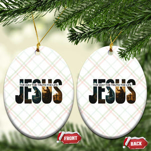 Jesus Christian Bible Ceramic Ornament The Way The Truth The Life TS14 Print Your Wear
