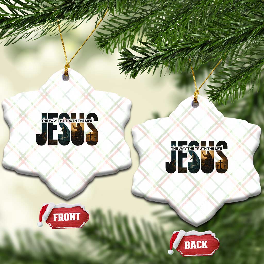 Jesus Christian Bible Ceramic Ornament The Way The Truth The Life TS14 Print Your Wear