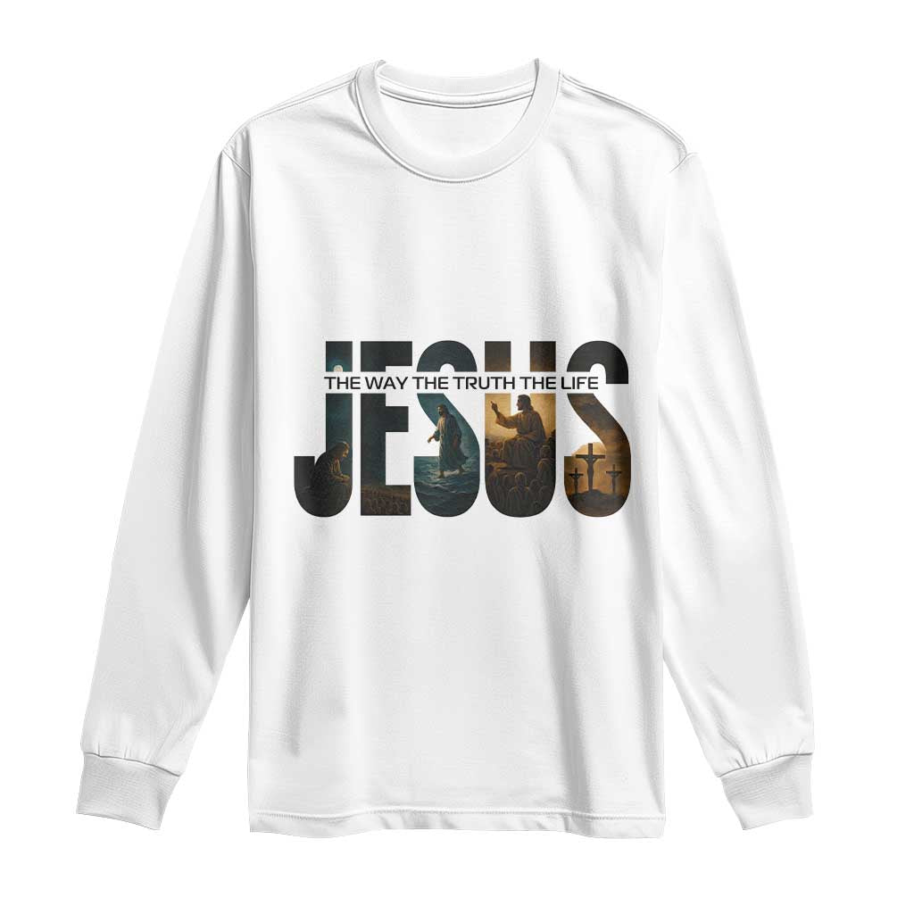 Jesus Christian Bible Long Sleeve Shirt The Way The Truth The Life TS14 White Print Your Wear