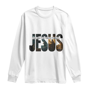 Jesus Christian Bible Long Sleeve Shirt The Way The Truth The Life - Print Your Wear