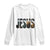 Jesus Christian Bible Long Sleeve Shirt The Way The Truth The Life - Print Your Wear