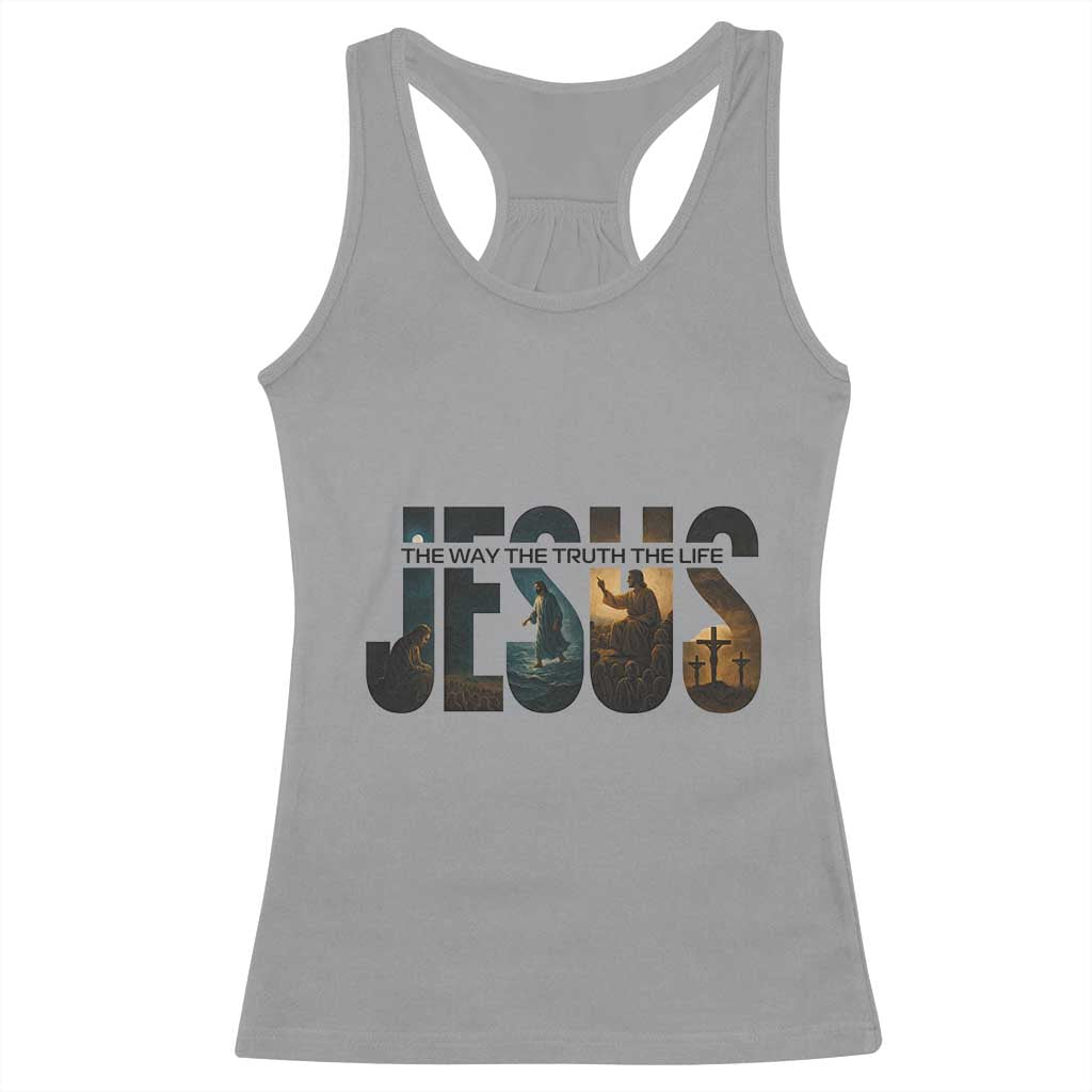 Jesus Christian Bible Racerback Tank Top The Way The Truth The Life TS14 Sport Gray Print Your Wear