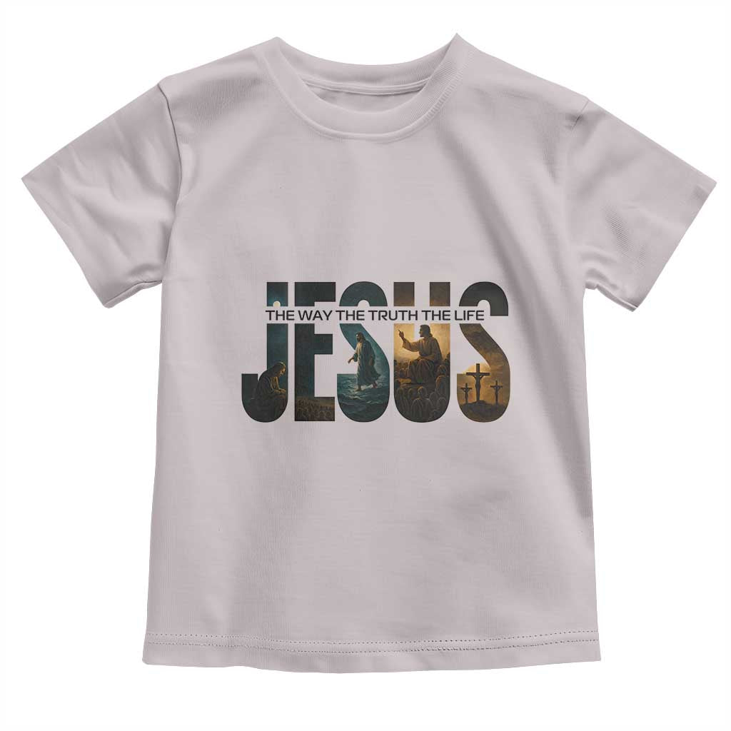 Jesus Christian Bible Toddler T Shirt The Way The Truth The Life TS14 Ice Gray Print Your Wear