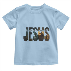 Jesus Christian Bible Toddler T Shirt The Way The Truth The Life TS14 Light Blue Print Your Wear