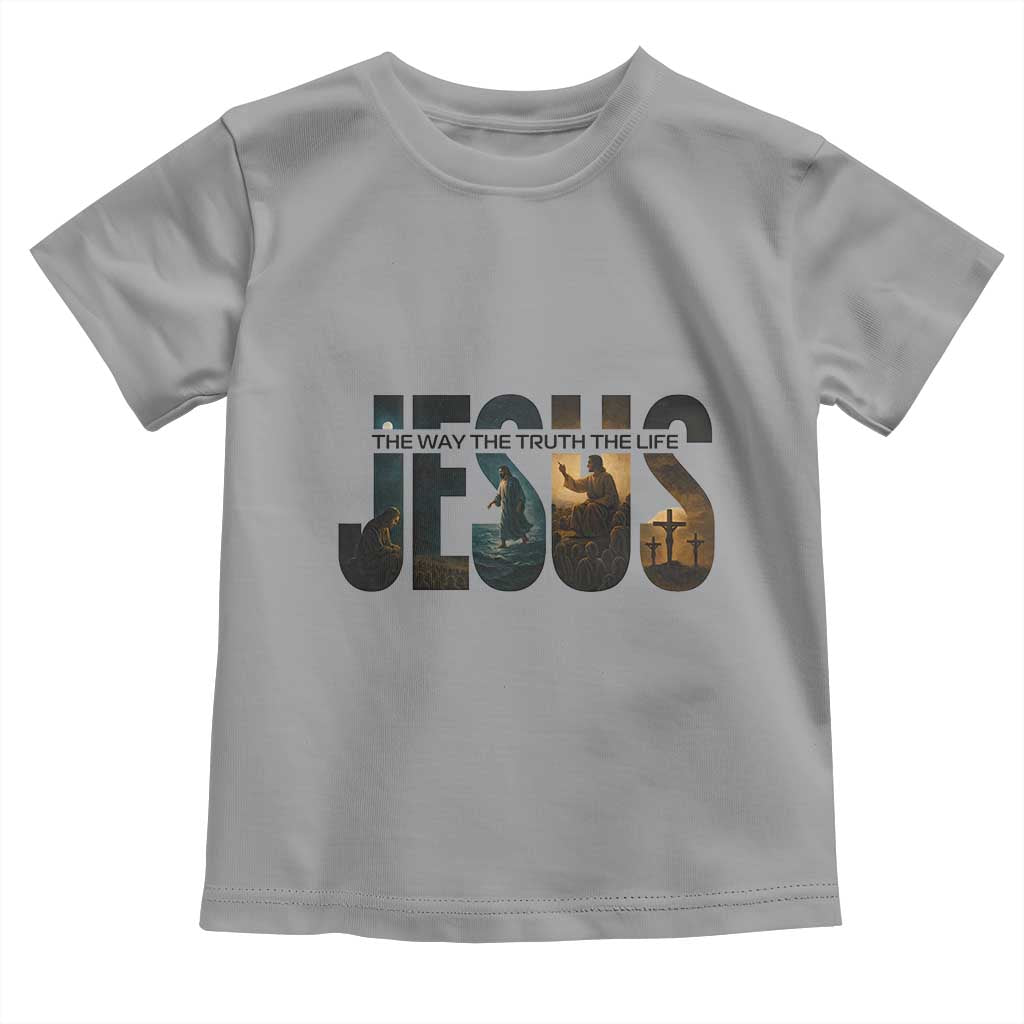 Jesus Christian Bible Toddler T Shirt The Way The Truth The Life TS14 Sport Gray Print Your Wear