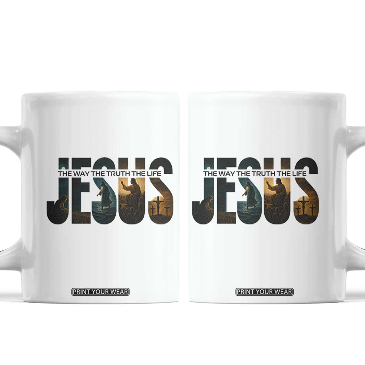 Jesus Christian Bible Coffee Mug The Way The Truth The Life TS14 White Print Your Wear