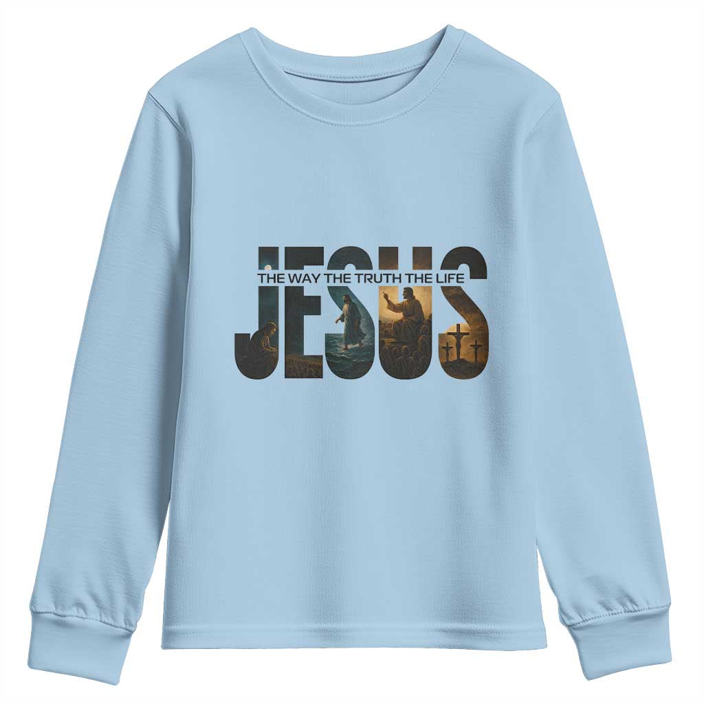 Jesus Christian Bible Youth Sweatshirt The Way The Truth The Life TS14 Light Blue Print Your Wear