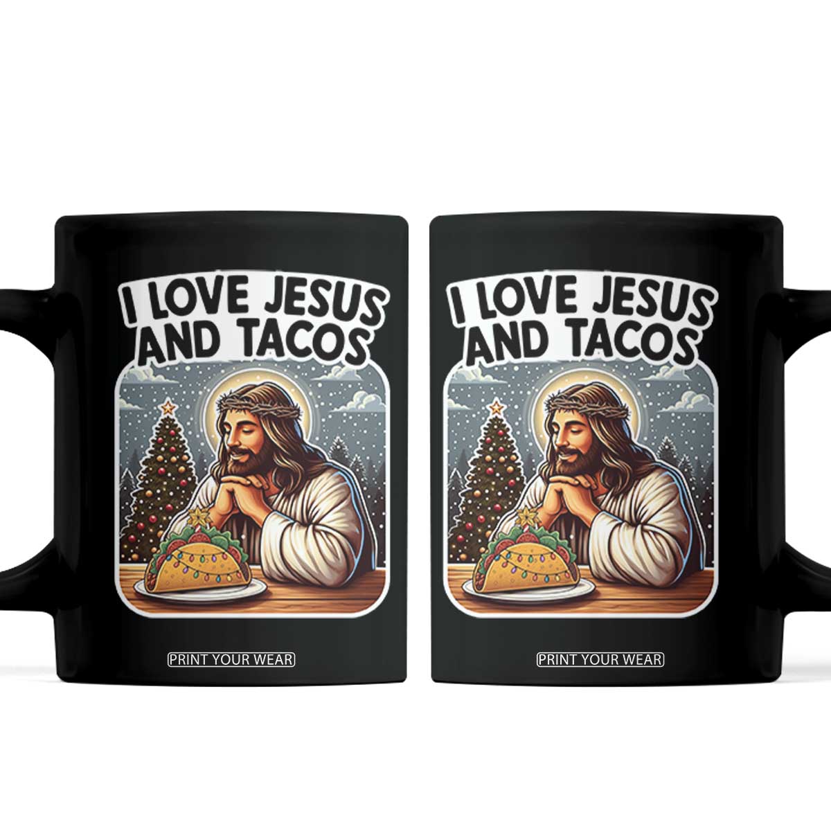 Funny Jesus Christian Christmas Coffee Mug I Love Jesus And Tacos TS14 Black Print Your Wear