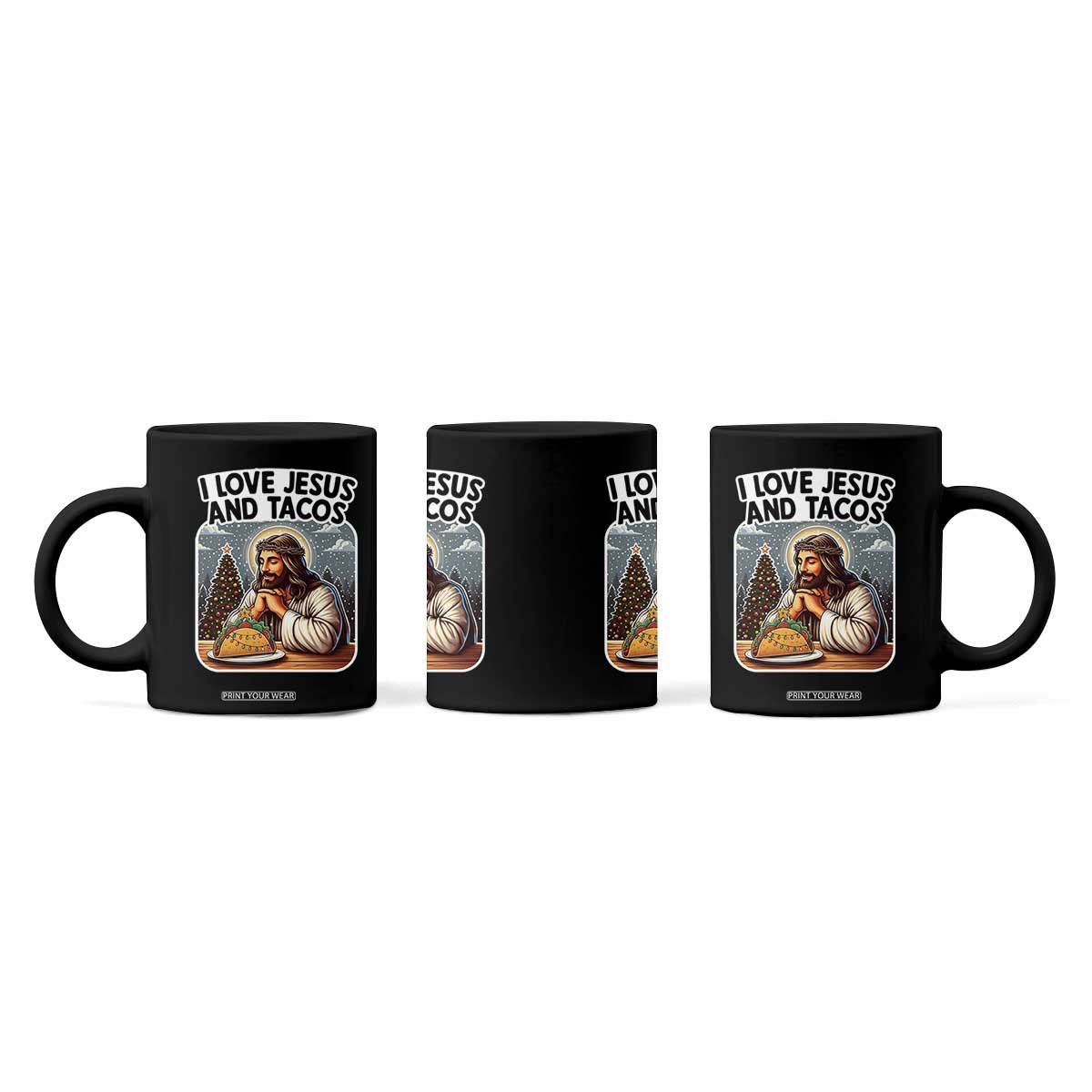 Funny Jesus Christian Christmas Coffee Mug I Love Jesus And Tacos TS14 Print Your Wear