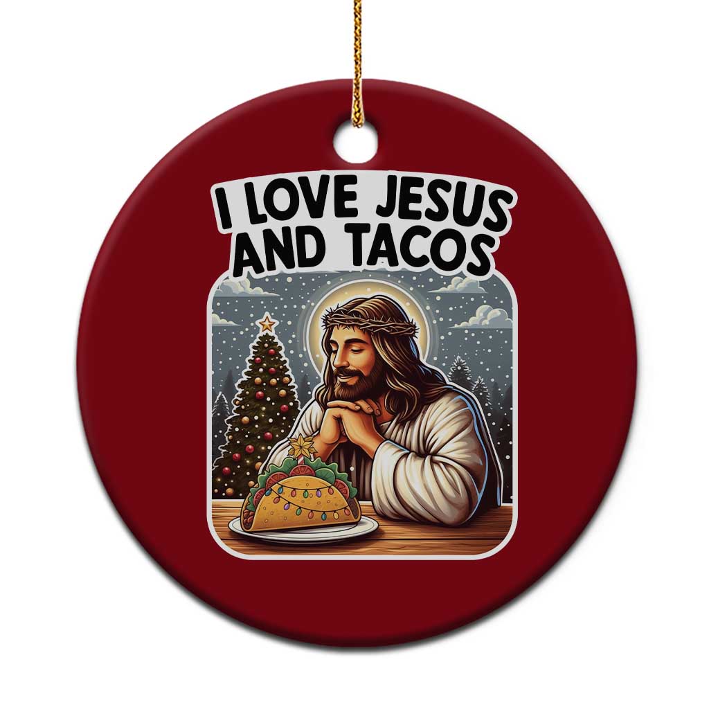 Funny Jesus Christian Christmas Ceramic Ornament I Love Jesus And Tacos TS14 1pc Red Print Your Wear