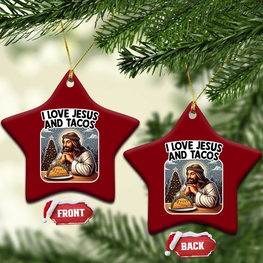 Funny Jesus Christian Christmas Ceramic Ornament I Love Jesus And Tacos TS14 Print Your Wear