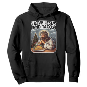 Funny Jesus Christian Christmas Hoodie I Love Jesus And Tacos TS14 Black Print Your Wear