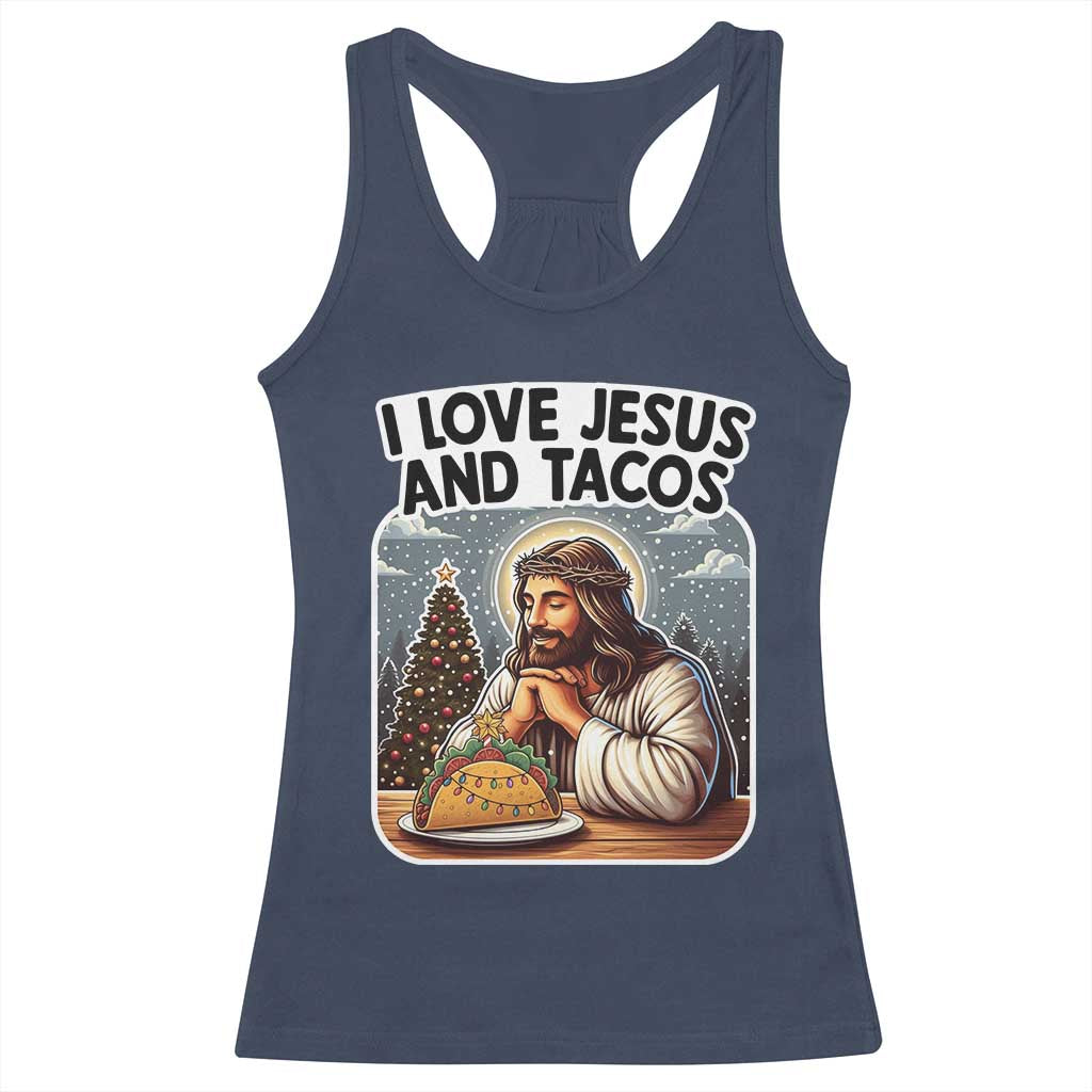 Funny Jesus Christian Christmas Racerback Tank Top I Love Jesus And Tacos TS14 Navy Print Your Wear