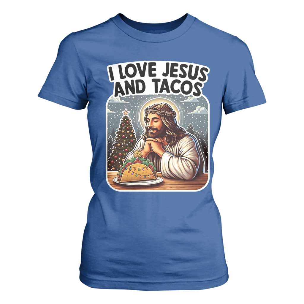 Funny Jesus Christian Christmas T Shirt For Women I Love Jesus And Tacos TS14 Royal Blue Print Your Wear