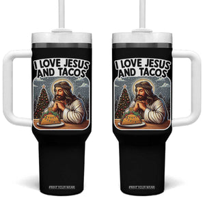 Funny Jesus Christian Christmas Tumbler With Handle I Love Jesus And Tacos TS14 One Size: 40 oz Black Print Your Wear
