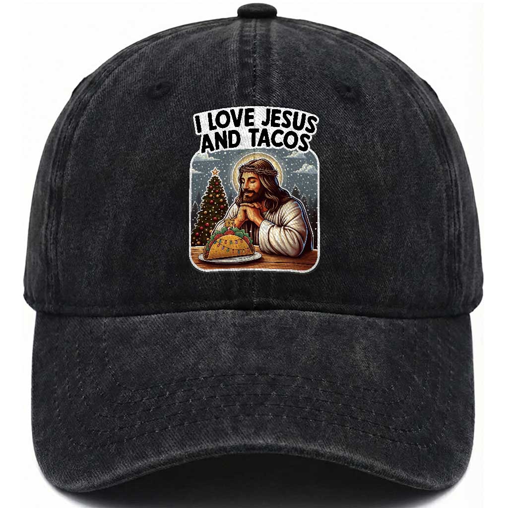 Funny Jesus Christian Christmas Washed Cotton Baseball Cap I Love Jesus And Tacos TS14 Washed Cap Universal Fit Black Print Your Wear