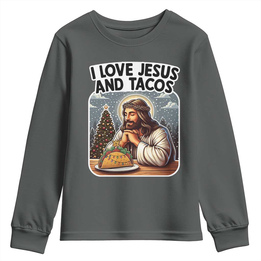 Funny Jesus Christian Christmas Youth Sweatshirt I Love Jesus And Tacos TS14 Dark Heather Print Your Wear