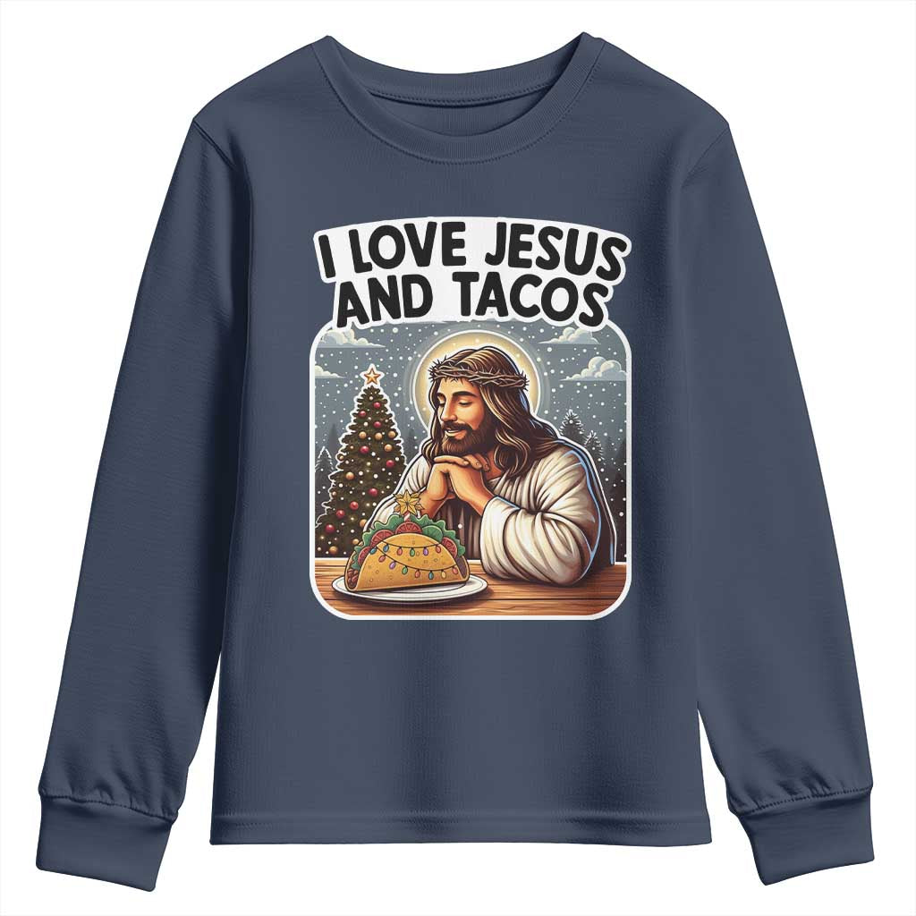 Funny Jesus Christian Christmas Youth Sweatshirt I Love Jesus And Tacos TS14 Navy Print Your Wear