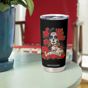 Dia De Los Muertos Mexican Tumbler Cup Day of the Dead Sugar Skull Women TS14 Print Your Wear